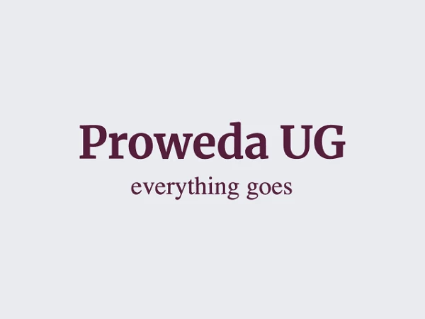 Der Text auf dem Bild besagt: "Proweda UG" und darunter steht "everything goes".